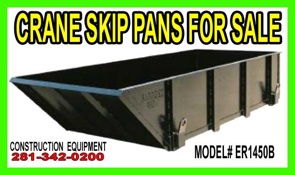 Crane-Skip-Pans-For-Sale