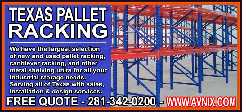 Houston, Texas Pallet Rack Installation Sales Service In Dallas, San Antonio, Corpus Corpus Christi & Houston, Texas